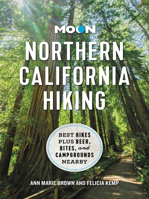 Title details for Moon Northern California Hiking by Ann Marie Brown - Available